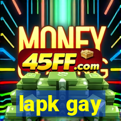 lapk gay